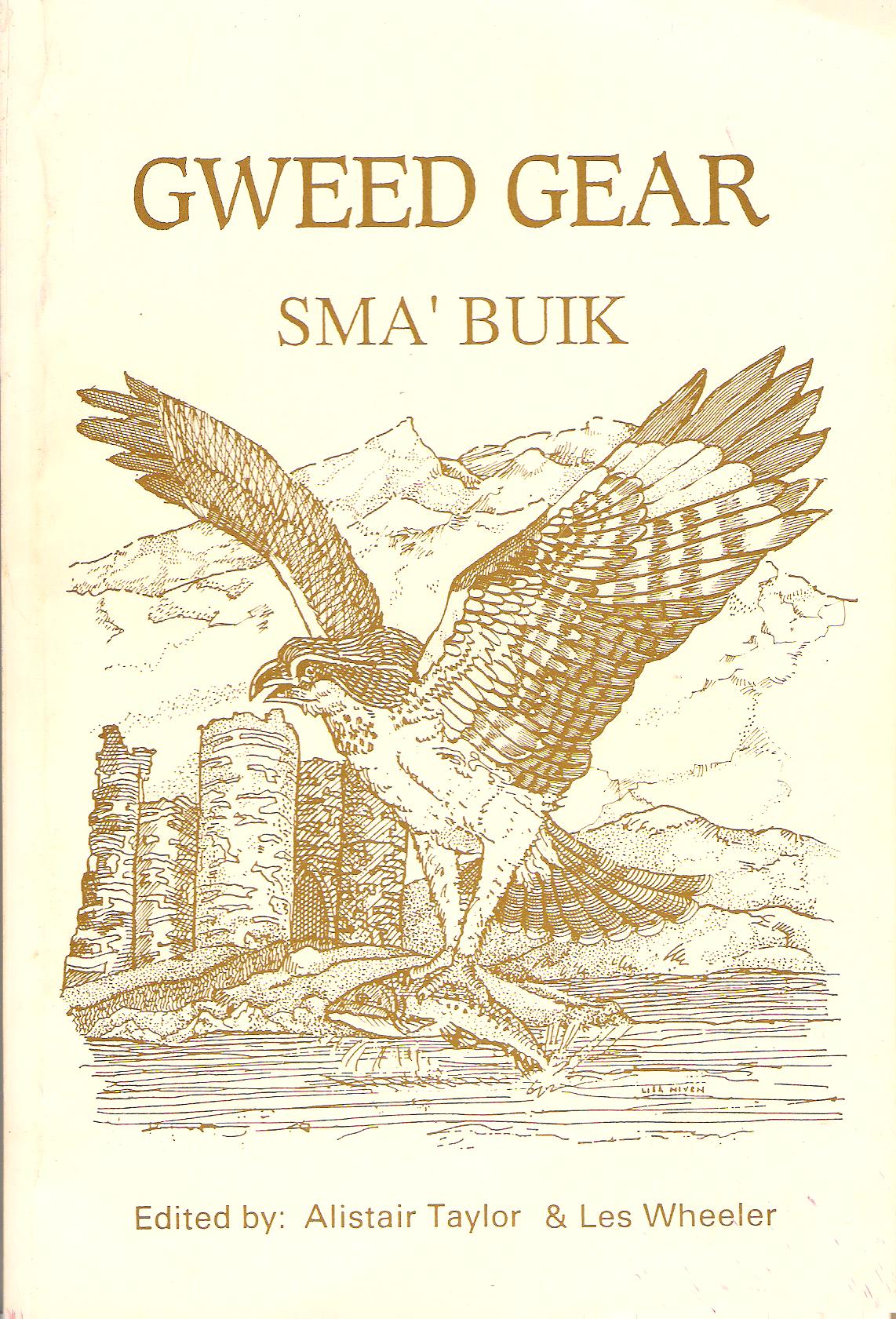 Image for Gweed Gear Sma' Buik: An Anthology of North-East Poetry, Songs and Prose.