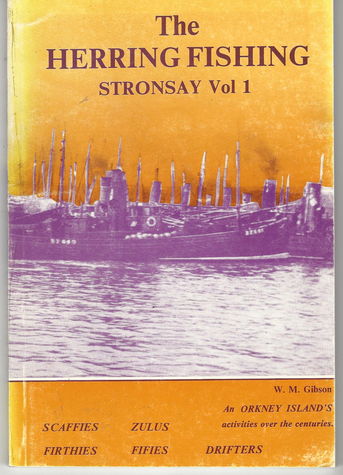 Image for The Herring Fishing, Stronsay, Volume I.