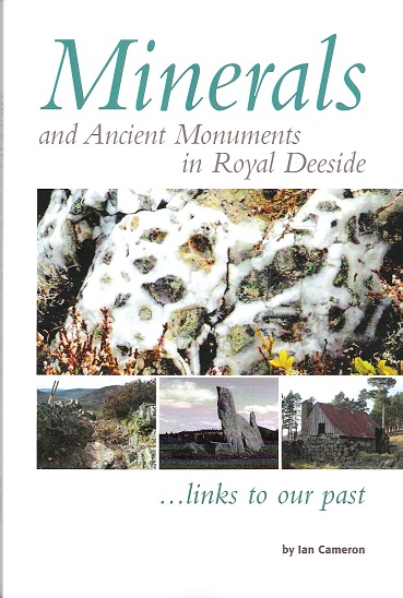 Image for Minerals and Ancient Monuments in Royal Deeside.