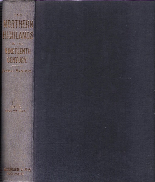 Image for The Northern Highlands in the Nineteenth Century: Newspaper Index & Annals, 1800-1856.