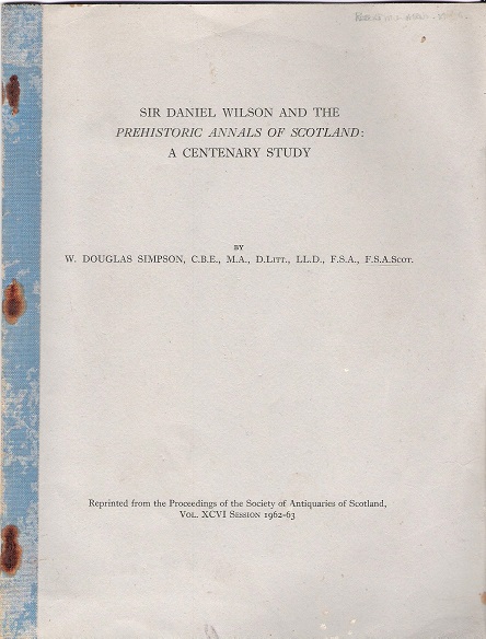 Image for Sir Daniel Wilson and the Prehistoric Annals of Scotland: A Centenary Study.