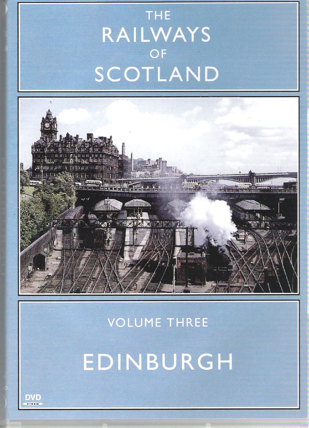 Image for The Railways of Scotland Volume 3: Edinburgh.