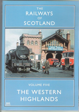 Image for The Railways of Scotland Volume 5: The Western Highlands.