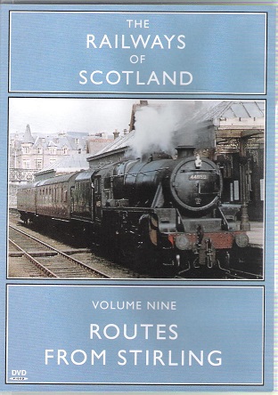 Image for The Railways of Scotland Volume 9: Routes From Stirling.