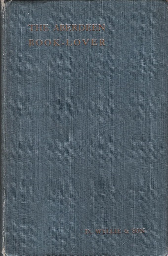Image for The Aberdeen Book-Lover Volume 3: 1919-1921.