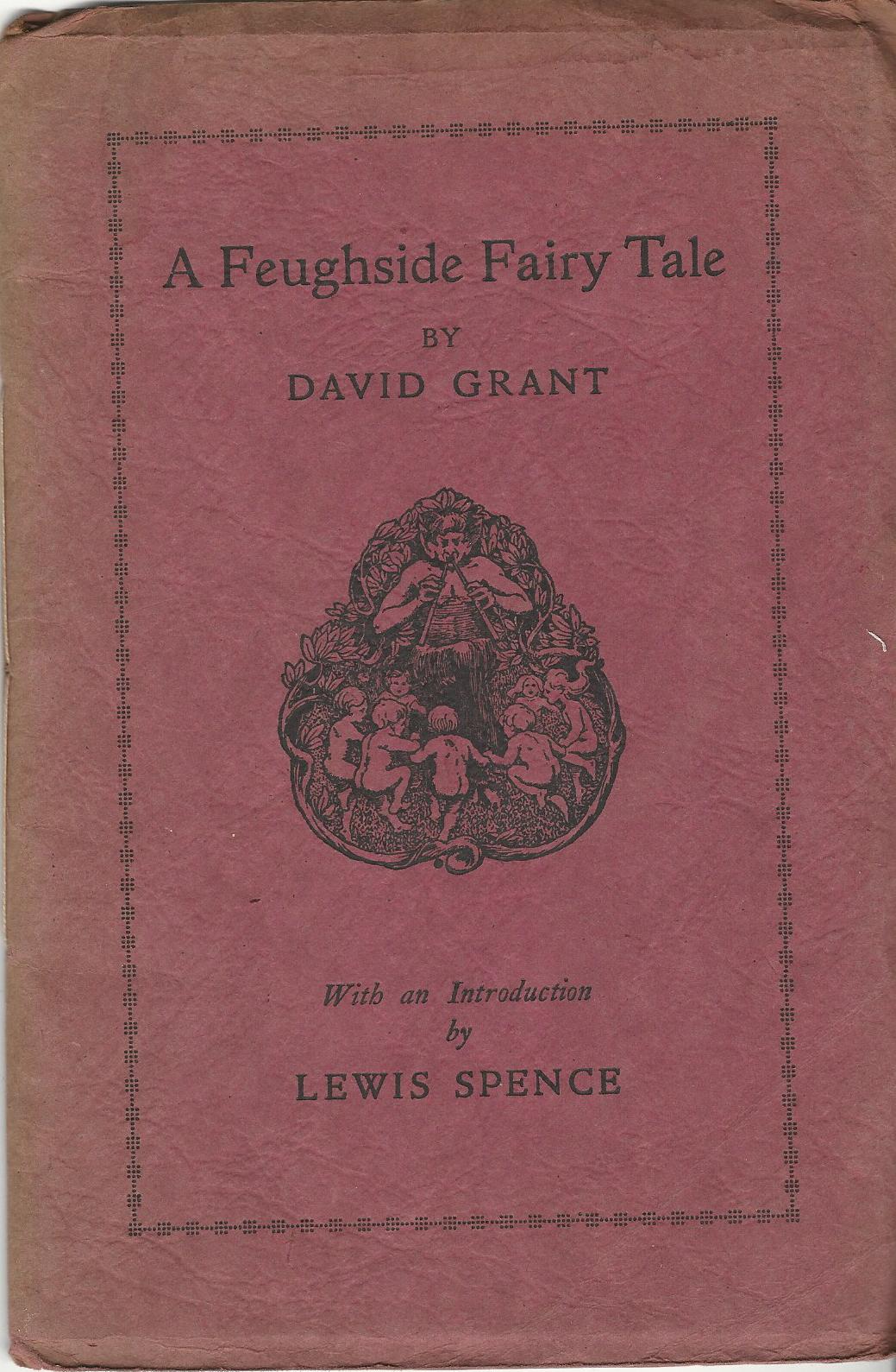 Image for A Feughside Fairy Tale and The Sounin' o' the Kirk.