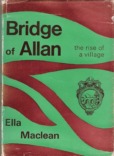 Image for Bridge of Allan: The Rise of a Village.
