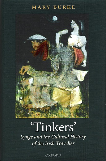 Image for Tinkers: Synge and the Cultural History of the Irish Traveller.