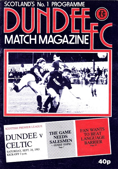 Image for Dundee F. C. Match Magazine Dundee v Celtic Sat. Sept 29, 1984.