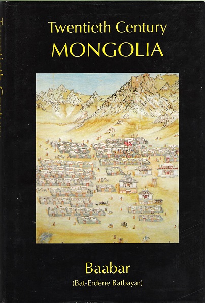 Image for Twentieth Century Mongolia.
