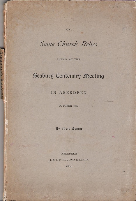 Image for On Some Relics Shewn At The Seabury Centenary Meeting in Aberdeen, October 1884 by their Owner.
