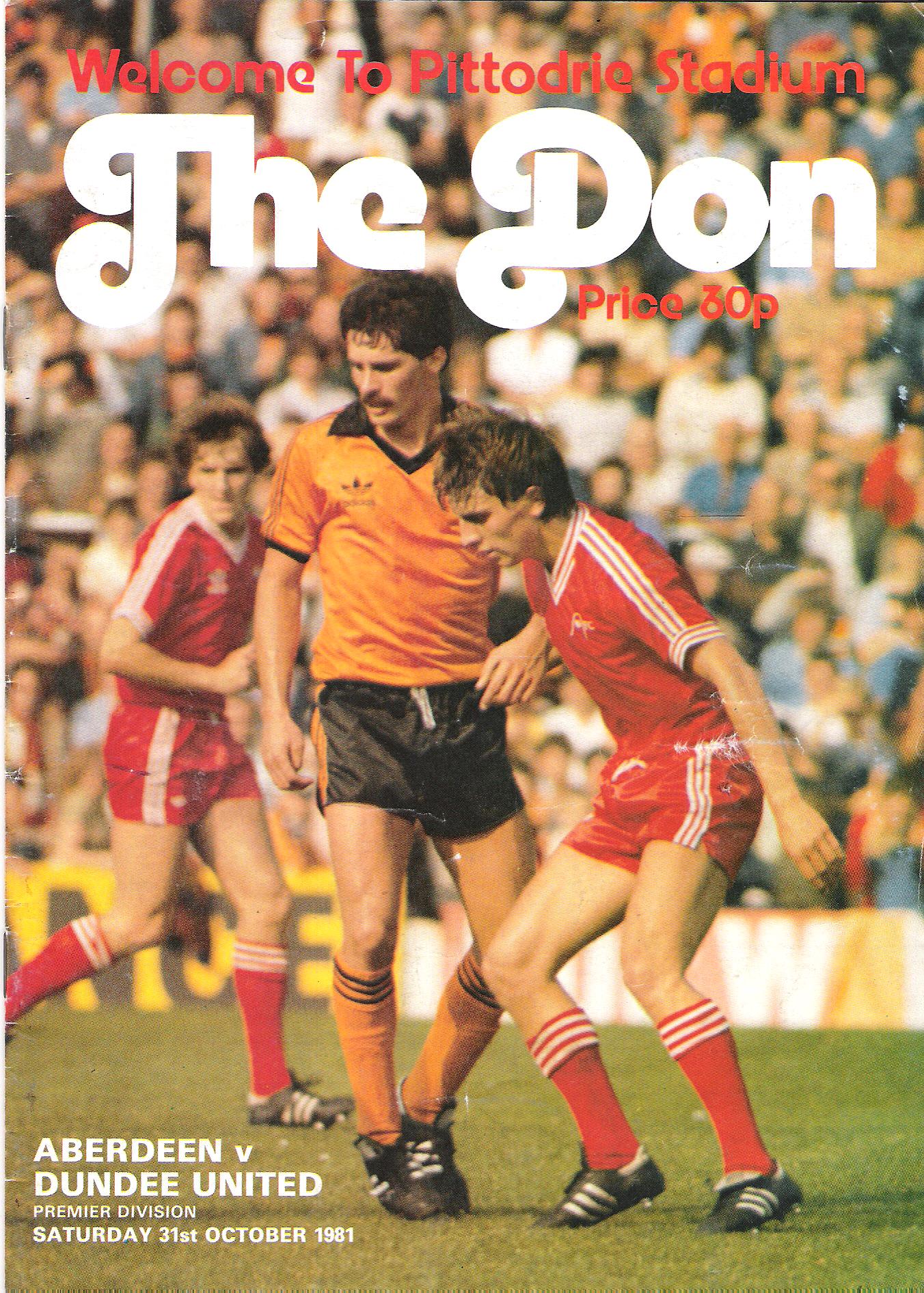 Image for The Don. Premier Division: Aberdeen v. Dundee United. Saturday 31st October 1981.