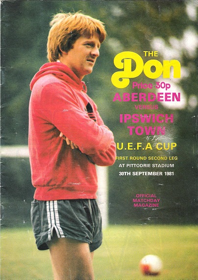 Image for The Don Matchday Magazine. Aberdeen V. Ipswich Town. U.E.F.A.Cup First round second leg, 30th September 1981.