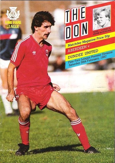 Image for The Don. Matchday Magazine Aberdeen v. Dundee United, Sat. 28th Feb 1987.