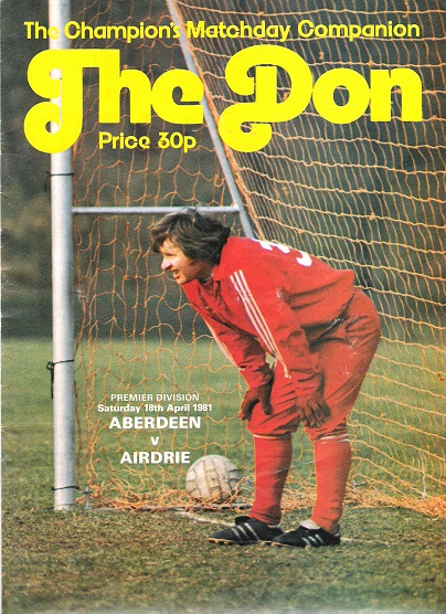 Image for The Don. Matchday Magazine Aberdeen v. Airdrie Premier Division Sat. 18th April 1981.