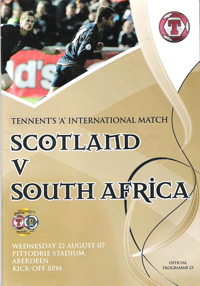 Image for Tenent's 'A' International Match Scotland v. South Africa. Matchday Magazine Wednesday 22 August 2007.