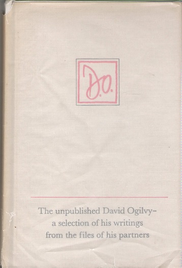 Image for The Unpublished David Ogilvy.