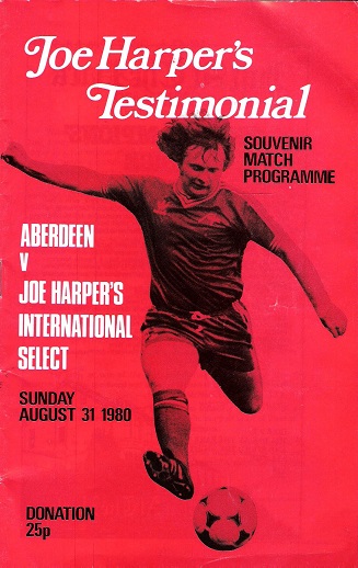 Image for Joe Harper's Testimonial: Aberdeen v. Joe Harper's International Select, Sun 31 August 1980.