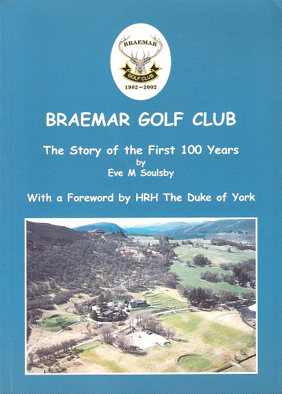 Image for Braemar Golf Club: The Story of the First 100 Years.