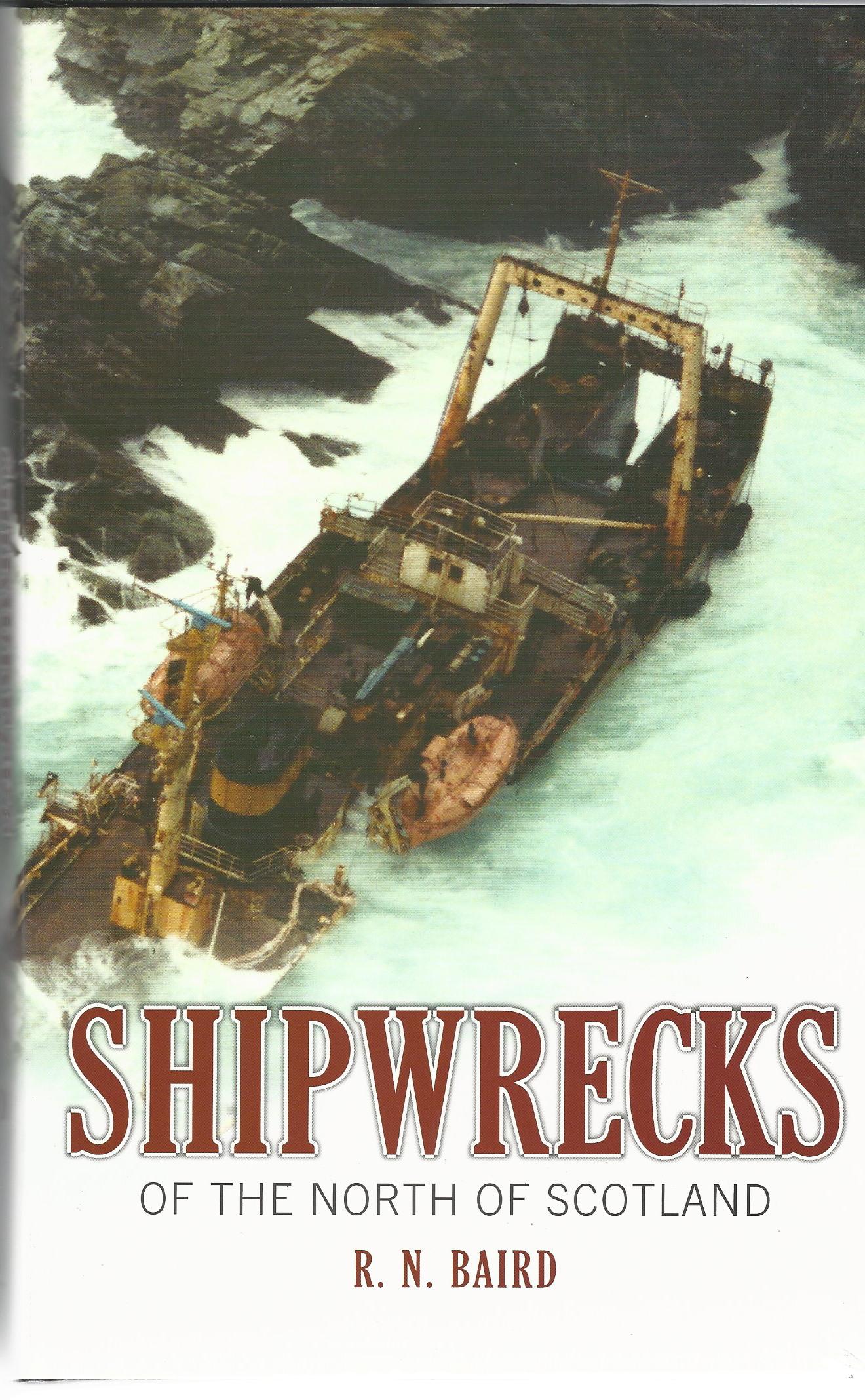 Image for Shipwrecks of the North of Scotland.