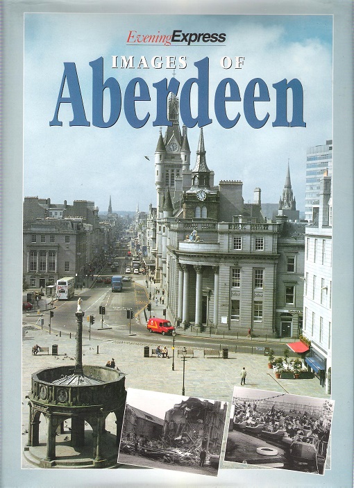 Image for Evening Express: Images of Aberdeen.