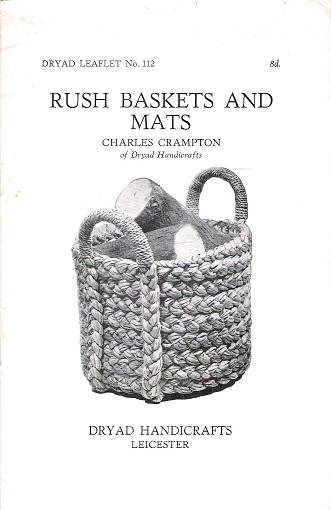 Image for Dryad Leaflet No.112: Rush Baskets and Mats.