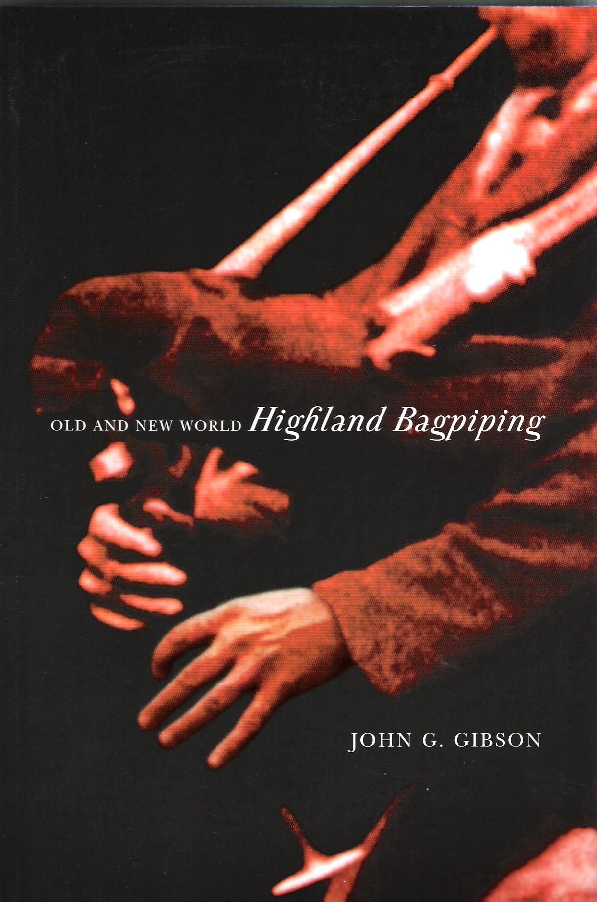 Image for Old and New World Highland Bagpiping.