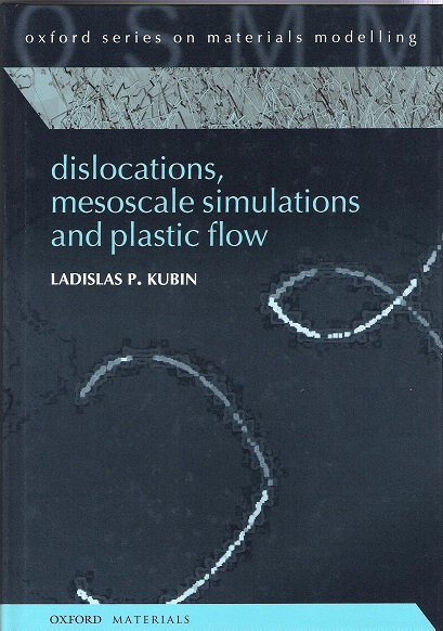 Image for Dislocations, Mesoscale Simulations and Plastic Flow.