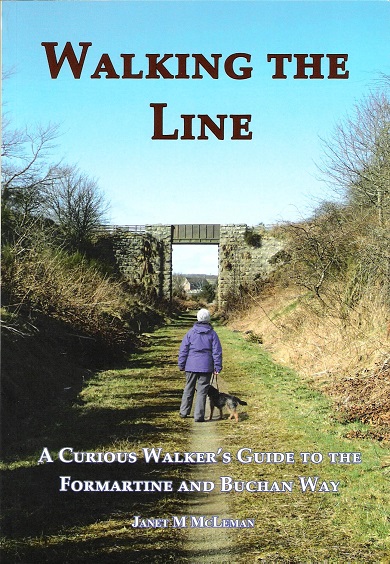 Image for Walking The Line: A Curious Walker's Guide to the Formartine and Buchan Way.