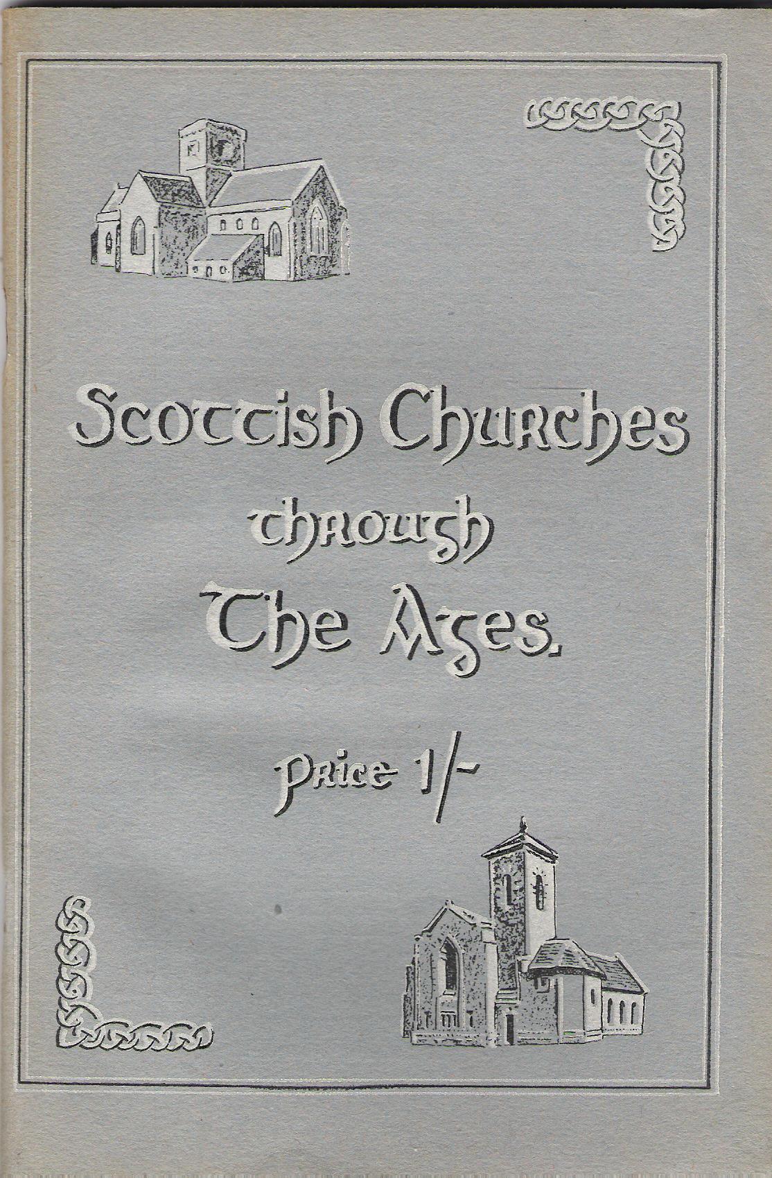 Image for Scottish Churches Through the Ages.