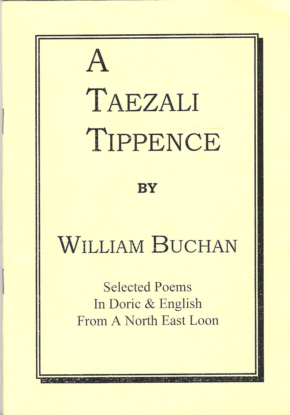 Image for A Taezali Tippence: Selected Poems in Doric & English from a North East Loon.
