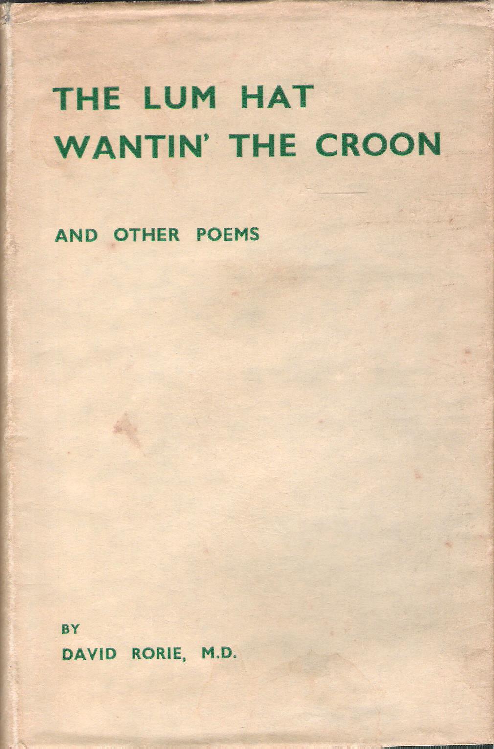 Image for The Lum Hat Wantin' the Croon and Other Poems.