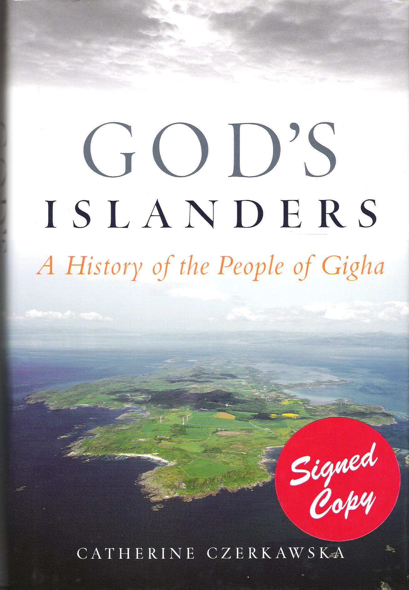 Image for God's Islanders: A History of the People of Gigha.