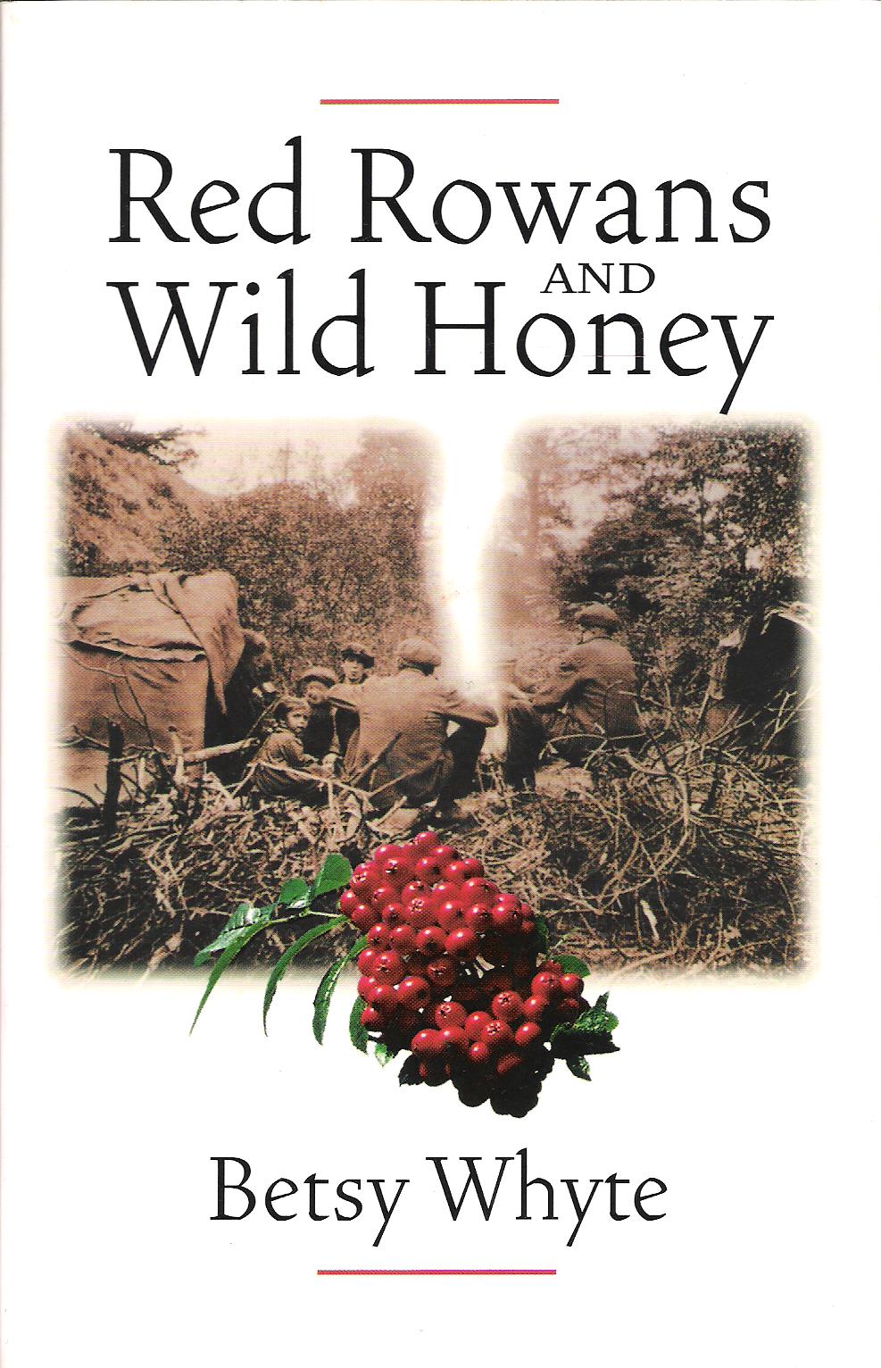 Image for Red Rowans and Wild Honey.