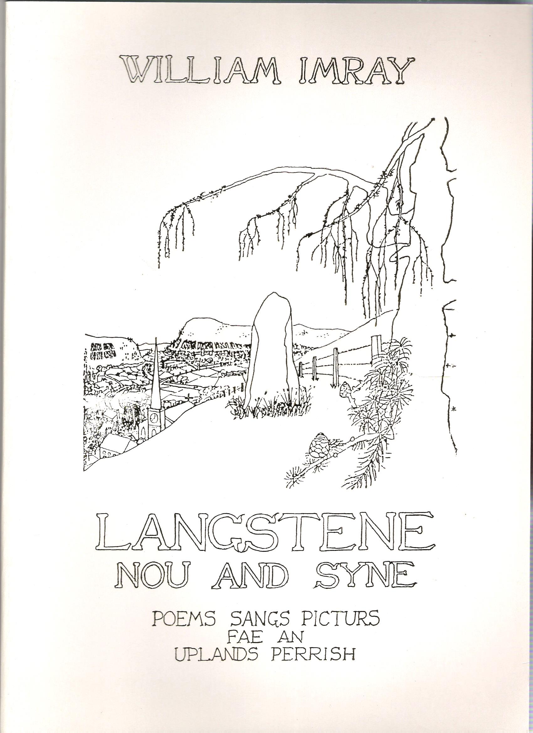 Image for Langstene Nou and Syne: Poems, Sangs, Picturs Fae an Uplands Perrish.