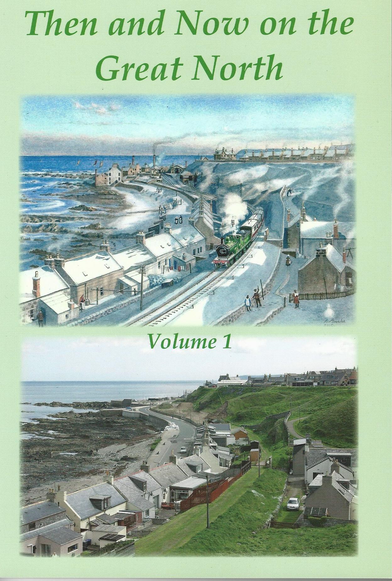 Image for Then and Now on the Great North. Volume 1.