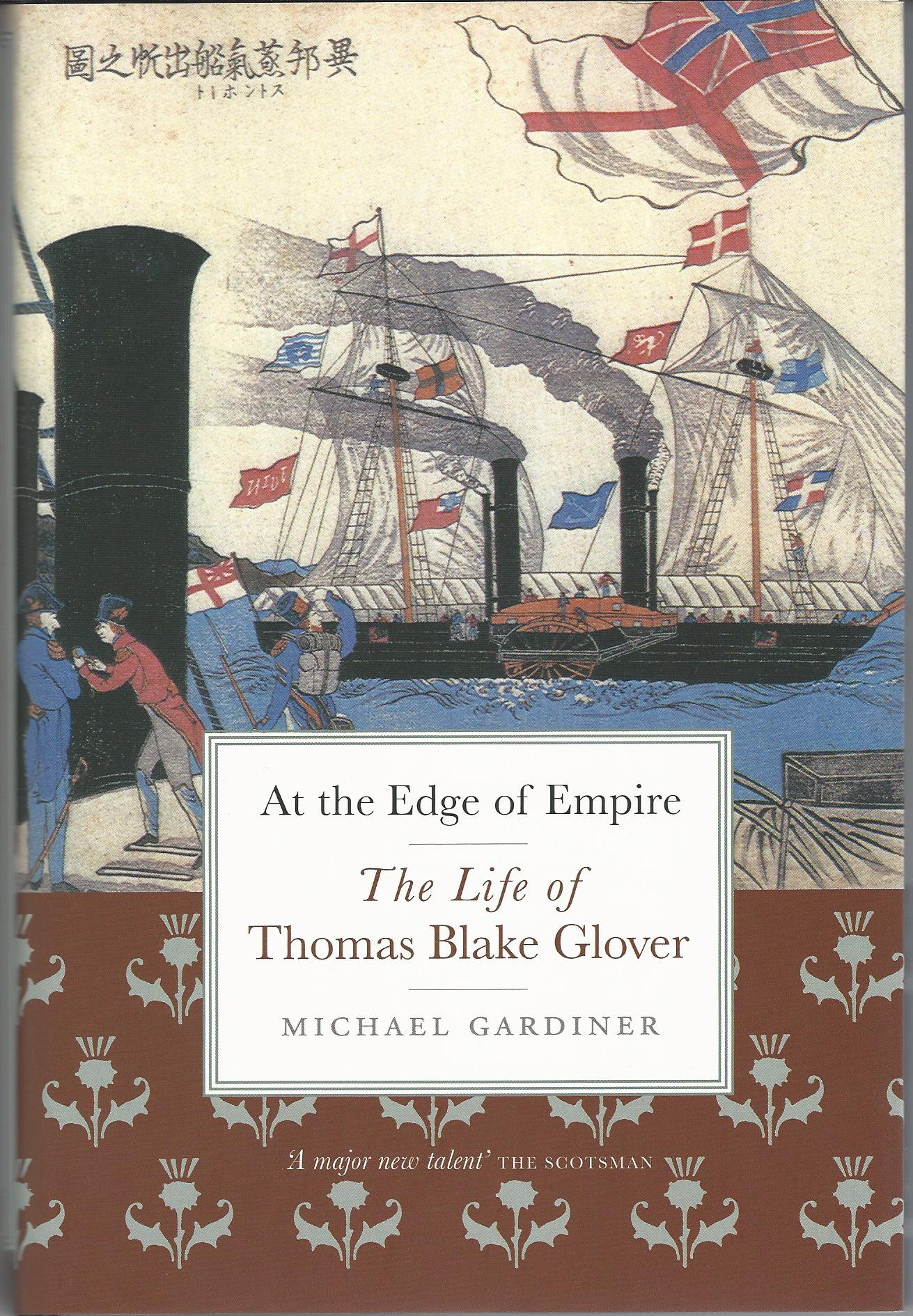 Image for At the Edge of Empire: The Life of Thomas Blake Glover.