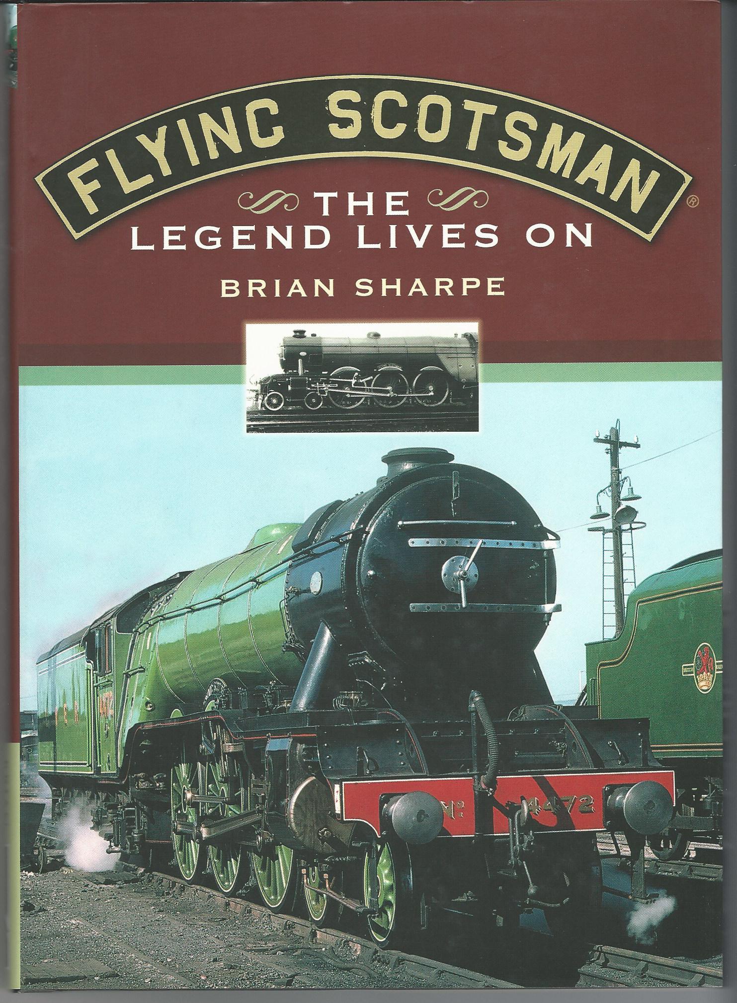 Image for Flying Scotsman: The Legend Lives On.