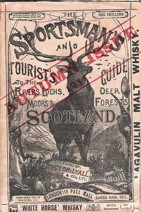 Image for The Sportsman's and Tourist's Guide to the Rivers, Lochs, Moors & Deer Forests of Scotland Summer Issue 1911.