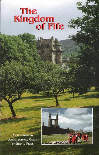 Image for The Kingdom of Fife:  An Illustrated Architectural Guide.