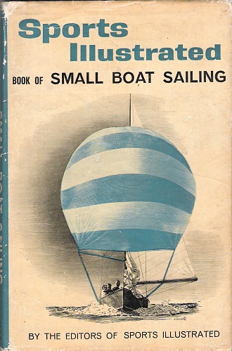 Image for Sports Illustrated Book of Small Boat Sailing.