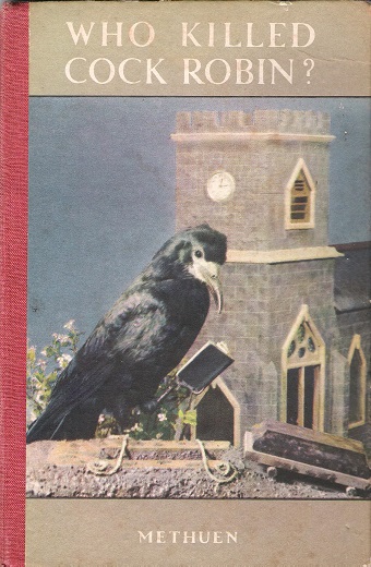 Image for Who Killed Cock Robin? An Old Story Re-told in Modern Colour Photography.