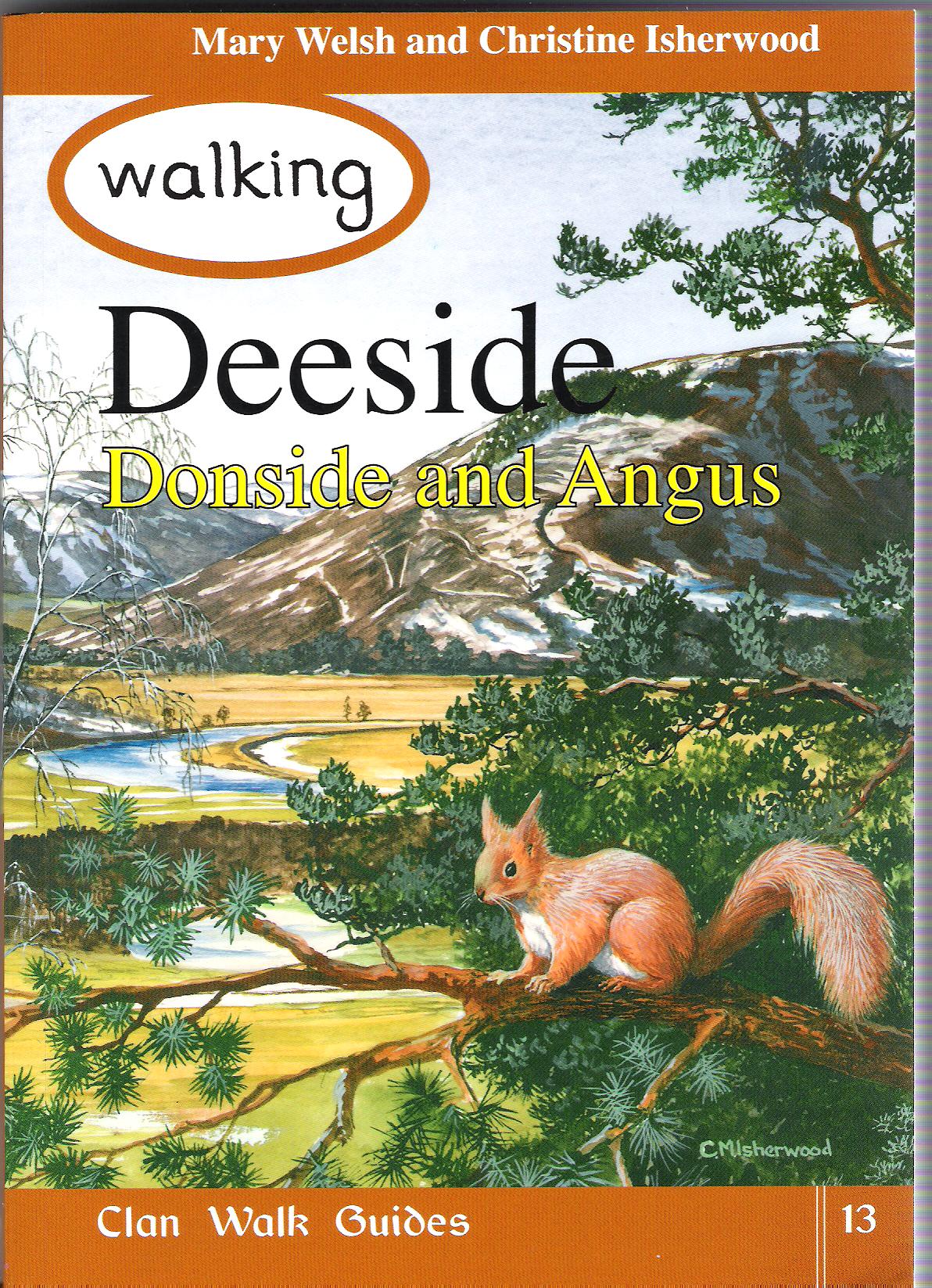 Walking Deeside, Donside and Angus. Image for Walking Deeside, Donside and Angus.