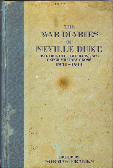 Image for The War Diaries of Neville Duke, 1941-1944.