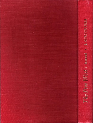 Image for The Free West: A Record of the West Church of St. Andrew, Aberdeen 1843-1961.