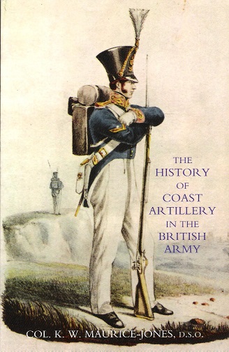Image for The History of Coast Artillery in the British Army.