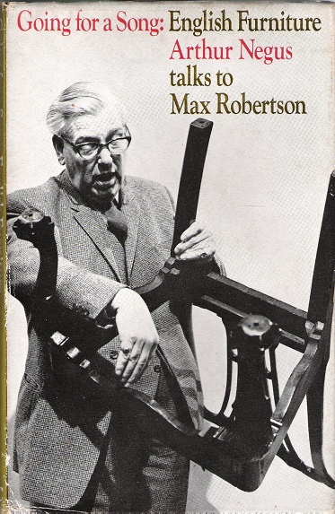 Image for Going for a Song: English Furniture. Athur Negus Talks to Max Robertson.
